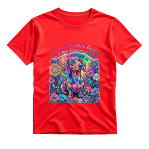 I'm Just A Small Dog In A Big Flower Patch T Shirt Psychedelic Dachshund Graphic Tee Trippy Dog Flower Shirt Hippie Dog Lover Shirt Colorful Dachshund Shirt Gift For Dog Moms
