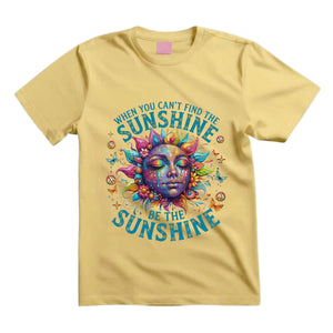 When You Can't Find The Sunshine Be The Sunshine T Shirt Hippie Sun Graphic Tee Boho Sunshine Shirt Psychedelic Sun Face Shirt Inspirational Butterfly Shirt Gift For Hippie Lovers