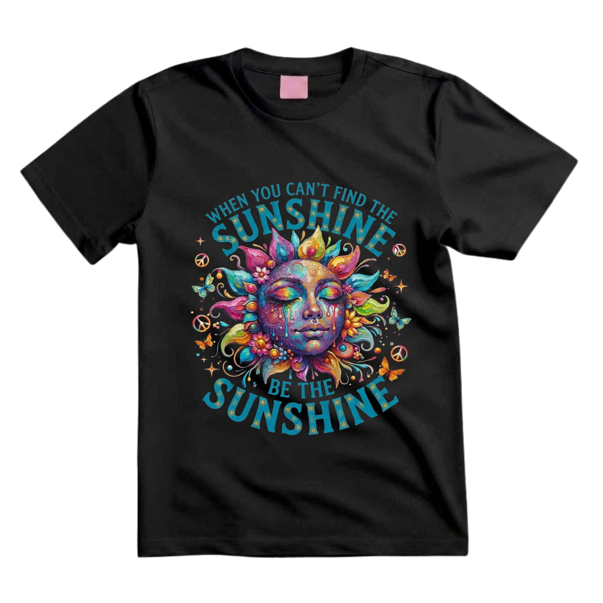 When You Can't Find The Sunshine Be The Sunshine T Shirt Hippie Sun Graphic Tee Boho Sunshine Shirt Psychedelic Sun Face Shirt Inspirational Butterfly Shirt Gift For Hippie Lovers