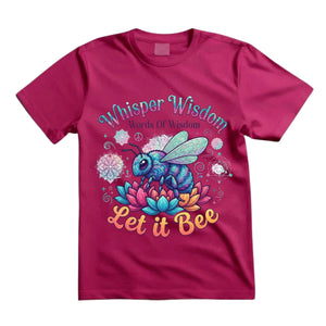 Whisper Wisdom Words Of Wisdom Let It Bee T Shirt Hippie Bee Graphic Tee Retro Lotus Bee Shirt Groovy Boho Bee Shirt Gift For Bee Lovers