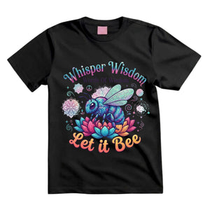 Whisper Wisdom Words Of Wisdom Let It Bee T Shirt Hippie Bee Graphic Tee Retro Lotus Bee Shirt Groovy Boho Bee Shirt Gift For Bee Lovers