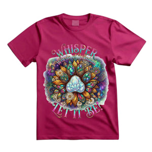 Whisper Words Of Wisdom Let It Be T Shirt Crystal Dog Paw Shirt Spiritual Dog Lover Shirt Boho Sunflower Paw Print Shirt Hippie Dog Mom Shirt Gift For Dog Lovers
