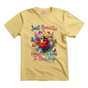 Just Breathe Everything Is Going To Be Okay T Shirt Floral Ladybug Graphic Tee Inspirational Butterfly Shirt Boho Wildflower Shirt Positive Vibes Shirt Gift For Nature Lovers