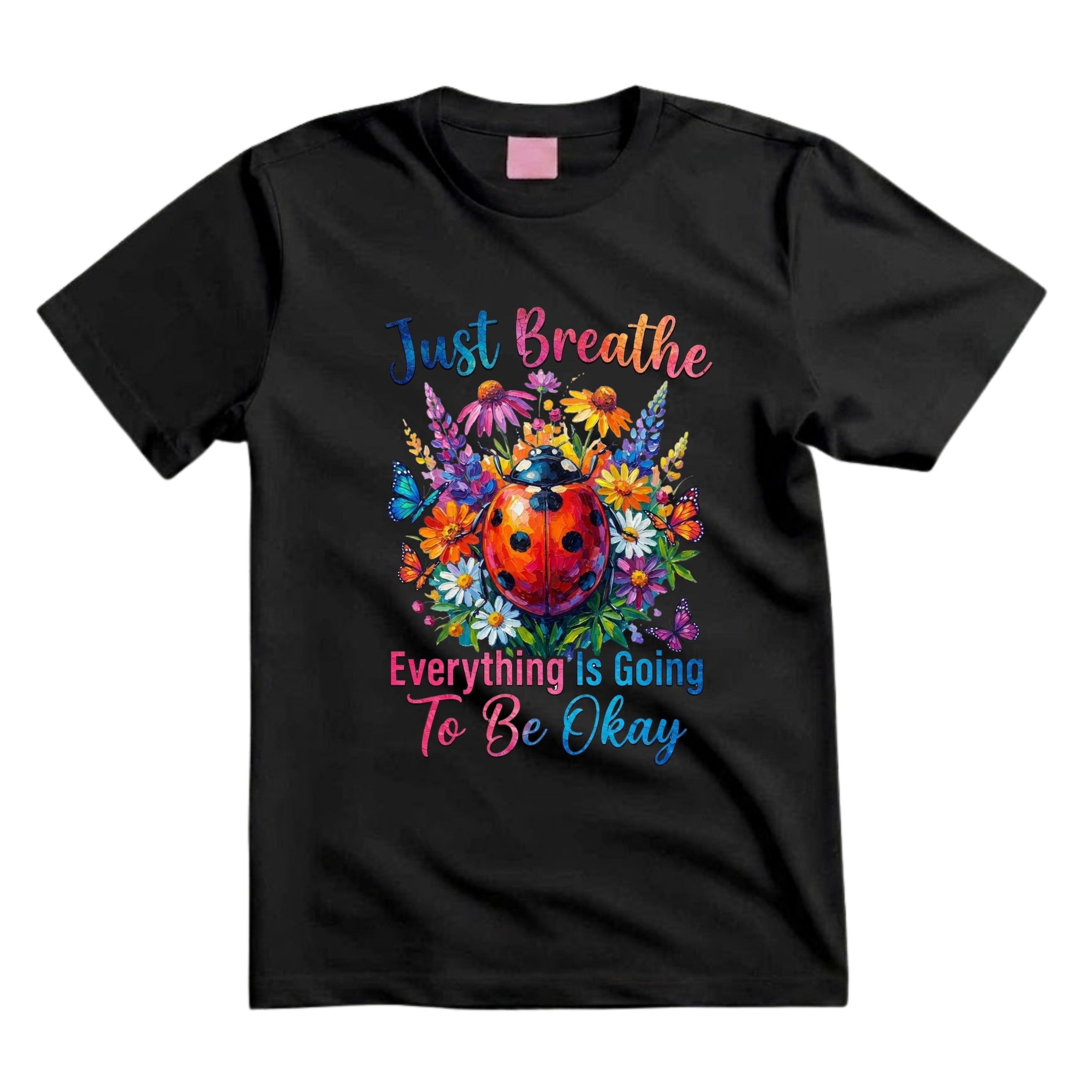 Just Breathe Everything Is Going To Be Okay T Shirt Floral Ladybug Graphic Tee Inspirational Butterfly Shirt Boho Wildflower Shirt Positive Vibes Shirt Gift For Nature Lovers