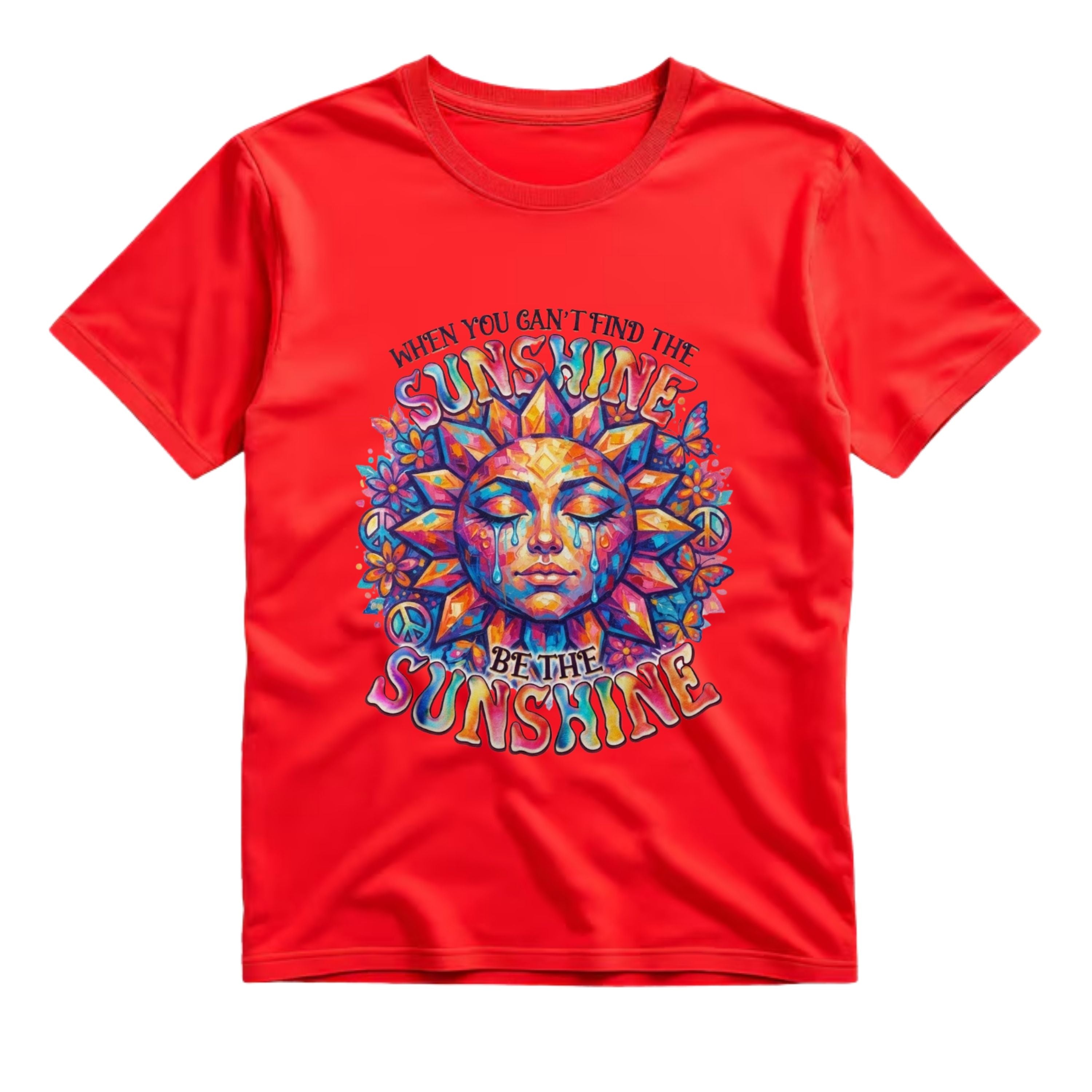 When You Can't Find The Sunshine Be The Sunshine T Shirt Hippie Sun Graphic Tee Boho Sunshine Shirt Psychedelic Sun Face Shirt Colorful Butterfly Shirt Gift For Hippie Lovers