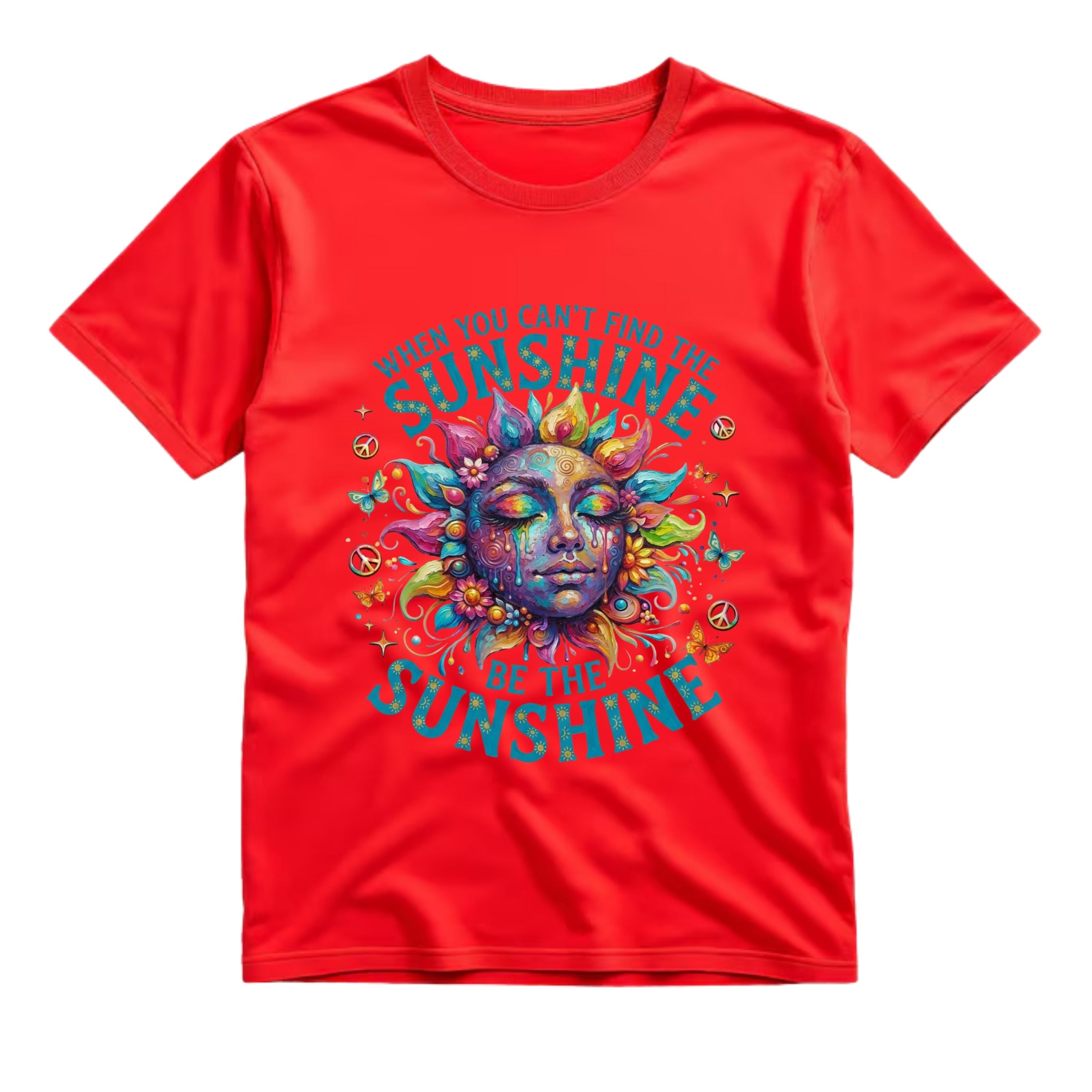 When You Can't Find The Sunshine Be The Sunshine T Shirt Hippie Sun Graphic Tee Boho Sunshine Shirt Psychedelic Sun Face Shirt Inspirational Butterfly Shirt Gift For Hippie Lovers