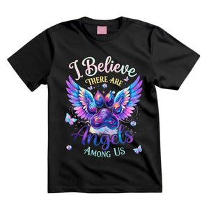I Believe There Are Angels Among Us T Shirt Dog Paw Angel Wings Graphic Tee Boho Pet Memorial Shirt Psychedelic Paw Print Shirt Colorful Butterfly Shirt Gift For Dog Lovers
