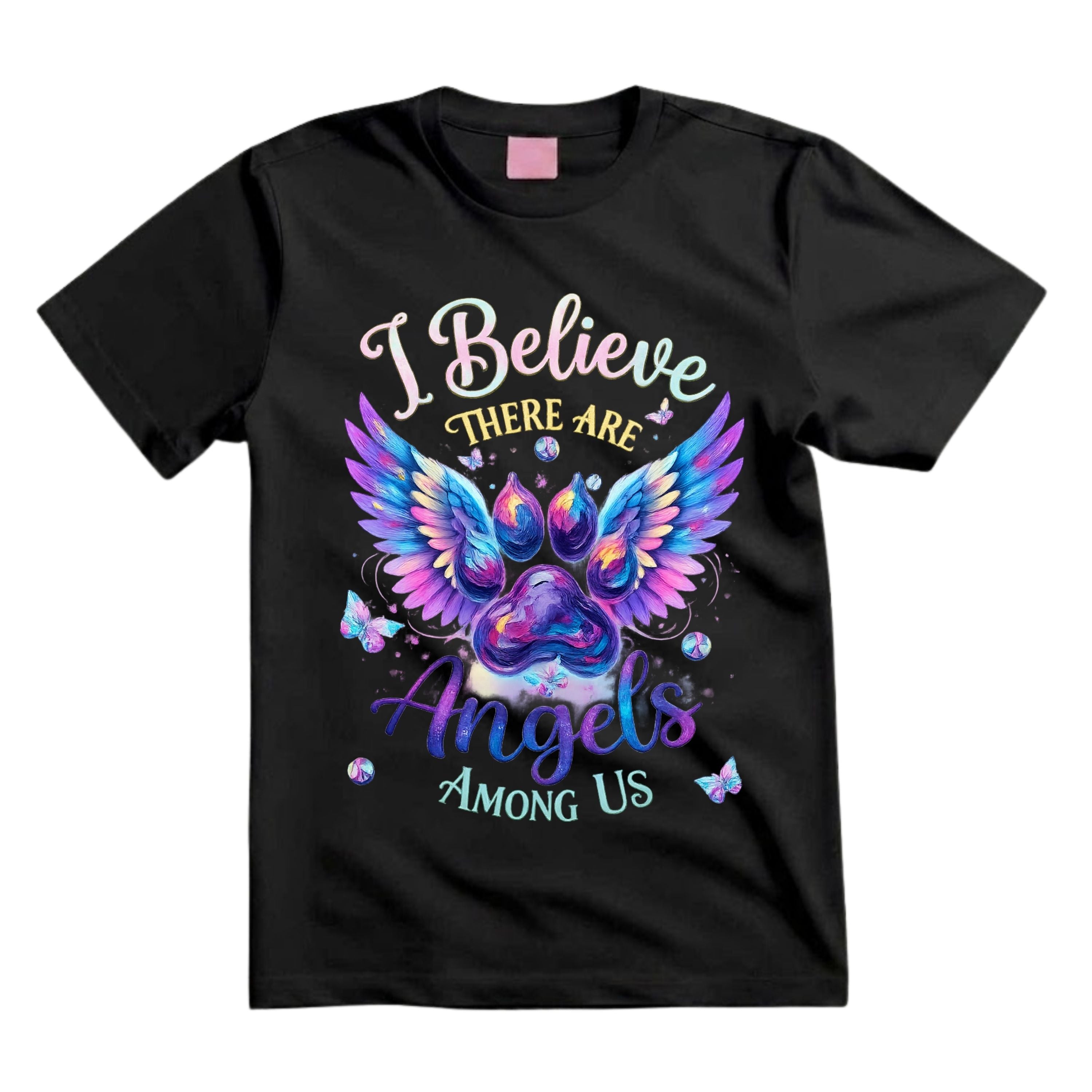 I Believe There Are Angels Among Us T Shirt Dog Paw Angel Wings Graphic Tee Boho Pet Memorial Shirt Psychedelic Paw Print Shirt Colorful Butterfly Shirt Gift For Dog Lovers