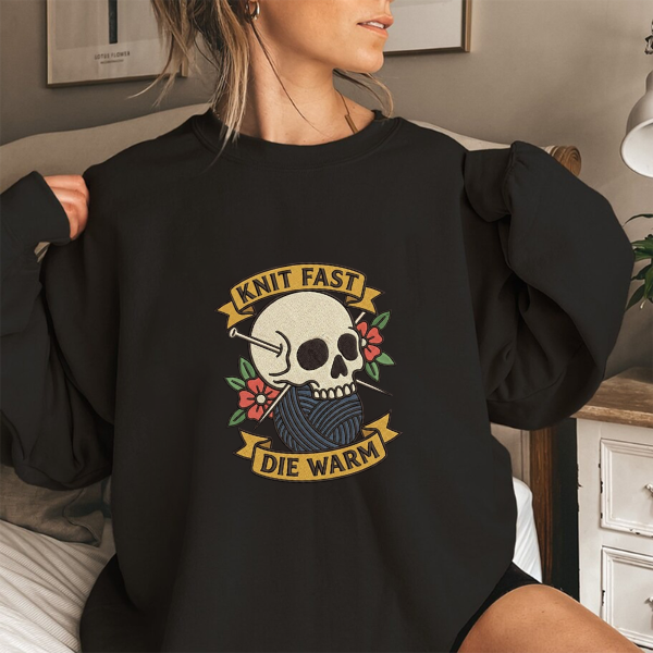 Embroidered Skull Yarn Sweatshirt – Knit Fast Die Warm Gothic Tattoo Style, Knitting Lover Gift