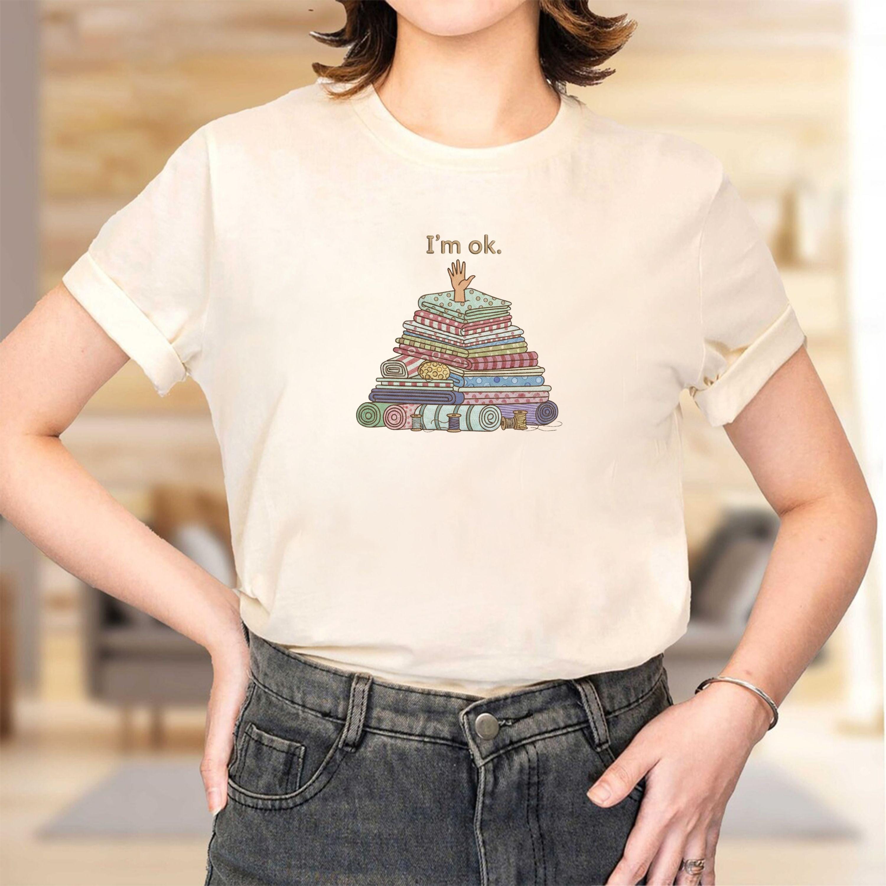 Im Ok Sewing Embroidery File Funny Quilting Quote Design Machine Embroidery For Sweatshirts Hoodies Apparel Quilter Sewing Lover