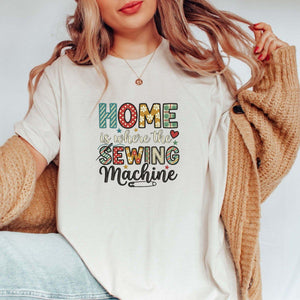 Home is Where the Sewing Machine Embroidery File (Digital Download)