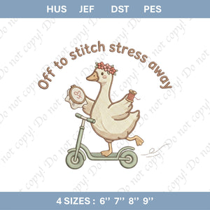 Goose Scooter Embroidery File: Funny Sewing Quote Design (Digital Download)